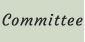 Committee